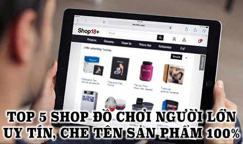 Top 5 shop đồ chơi người lớn uy tín